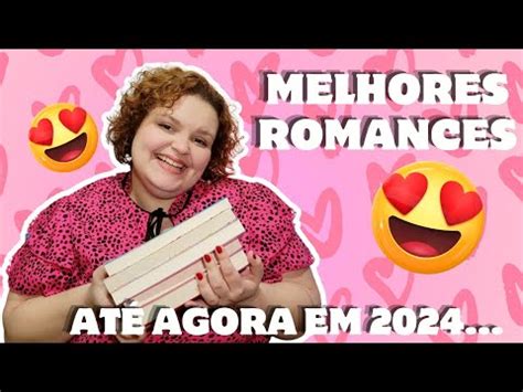 Os Cinco Melhores Livros De Romance Do Ano At Agora Pets E Livros