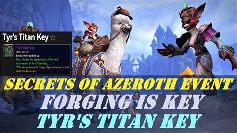 Secrets Of Azeroth Event Day 9 Forging Is Key A Key To Reforg Ing