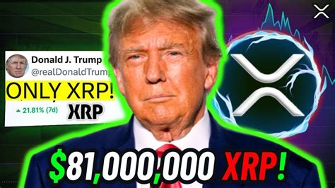 Donald Trump Moves 81 000 000 In XRP BIG PUMP IS HERE NEWS