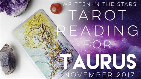 Tarot Reading For Taurus November 2017 YouTube