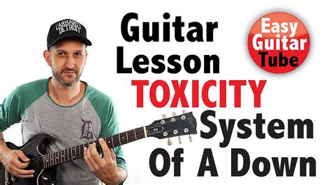 Toxicity System Of A Down Guitar Lesson Tabs How To Play