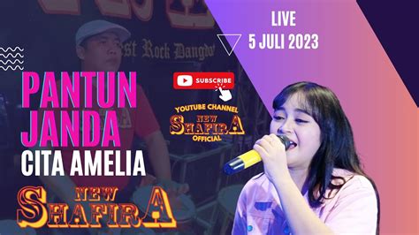 PANTUN JANDA CITA AMELIA Feat NEW SHAFIRA LIVE MONDOLUKU 5 JULI