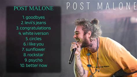 P Ost M Alone Post Malone Greatest Hits Top Best Songs To