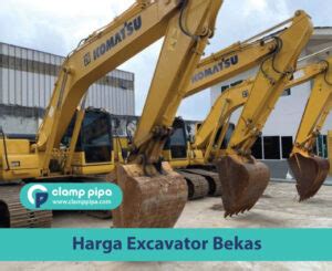 Daftar Harga Excavator Bekas Lengkap Tips Memilih Unit Tepat