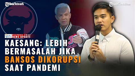 Diduga Sindir Ganjar Dan Pdip Kaesang Jauh Lebih Bermasalah Bansos