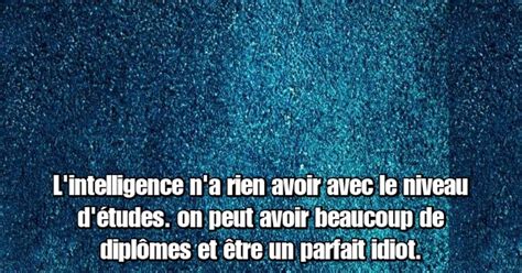 L Intelligence N A Rien Avoir Avec Blagues Et Les Meilleures Images