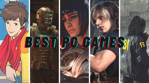 Top 10 Best Pc Games You Need To Play In 2023