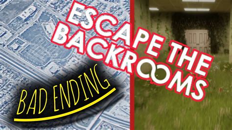 Bad Ending Escape The Backrooms Escape The Backrooms Youtube