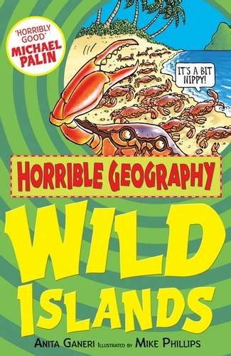 Wild Islands Horrible Geography Ganeri Anita Phillips Mike