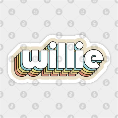 Willie Retro Rainbow Typography Faded Style Willie Sticker Teepublic