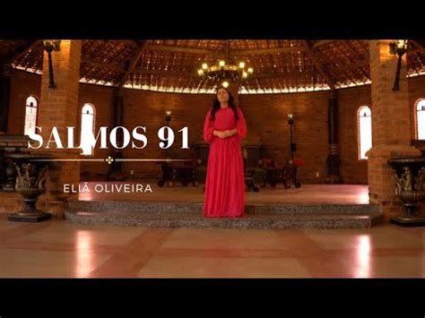 Salmos 91 Eliã Oliveira Vídeo Letra YouTube