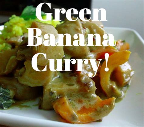 Green banana curry recipe – Artofit