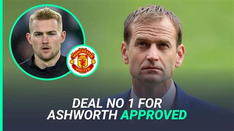 Man Utd Transfers Significant First Ashworth Signing Thunders