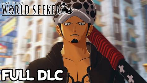 One Piece World Seeker Dlc The Unfinished Map Full Dlc Gameplay Youtube