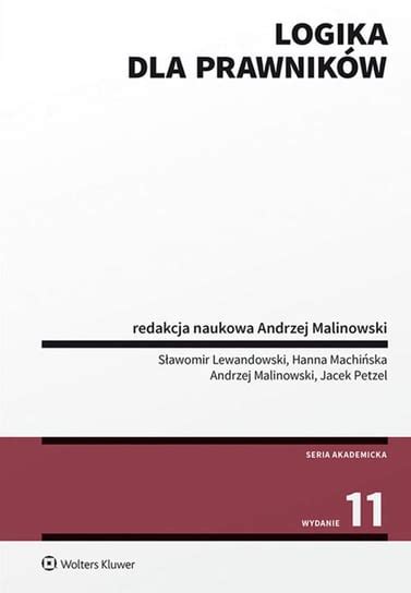 Logika dla prawników Malinowski Andrzej Książka w Empik