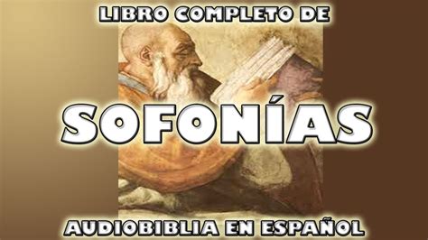 Libro De Sofon As Capitulos Al Completo Audiobiblia Youtube