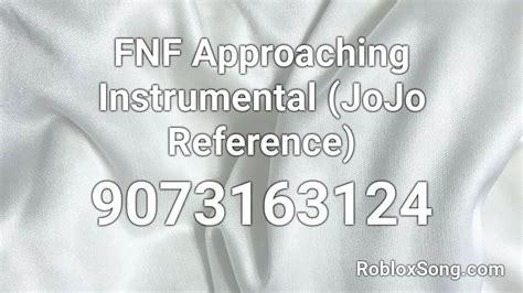 Fnf Approaching Instrumental Jojo Reference Roblox Id Roblox Music Codes