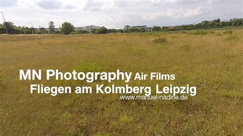 Fliegen Am Kolmberg Leipzig YouTube