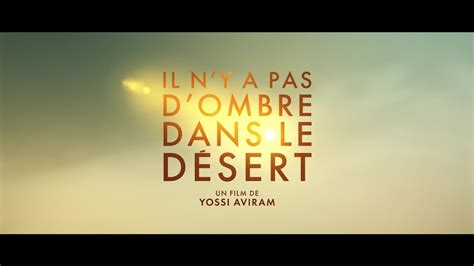 Il n y a pas d ombre dans le désert 2023 Bande annonce HD VFST et