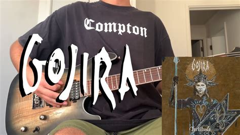 Gojira Born For One Thing Guitar Cover Youtube