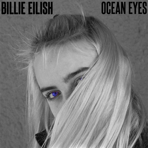 Ocean Eyes Song And Lyrics By Billie Eilish Spotify