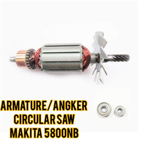 Armature Angker Mesin Belah Circular Saw 7 Makita 5800Nb Merk Bull