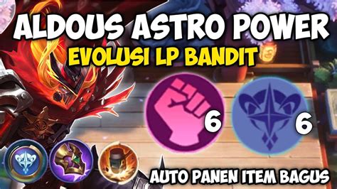 Aldous Astro Power Evolusi Bandit Auto Panen Item Di Magic Chess