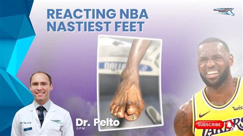 Reacting Nba Players Have The Nastiest Feet Youtube