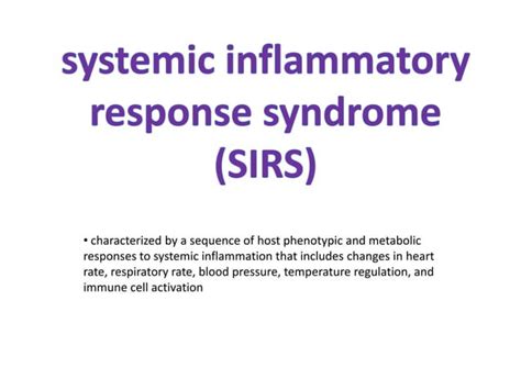 Systemic Inflammatory Response Syndrome Sirs Ppt