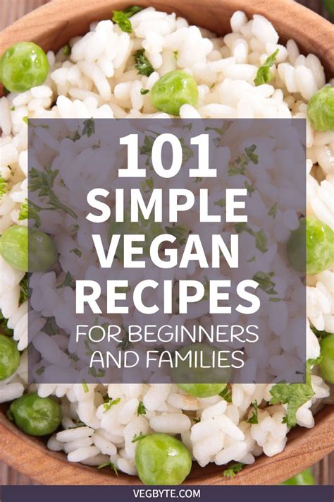 101 Simple Vegan Recipes For Beginners And Families Healthy Vegan