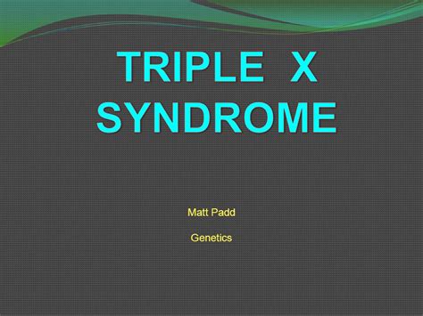 Triple X Syndrome