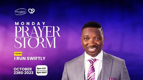 I Run Swiftly Monday Prayer Storm With Drkay Youtube