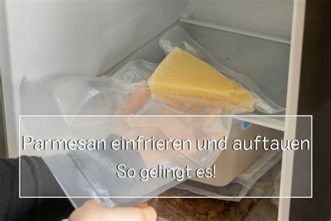 Parmesan Einfrieren Und Auftauen So Gelingt Es Eat De