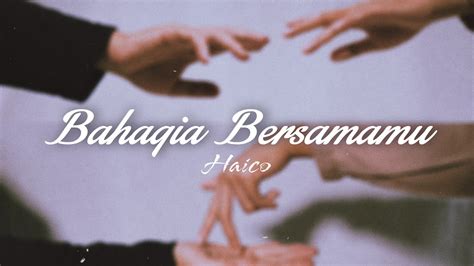 Haico Bahagia Bersamamu Lirik Cover By Nabila Maharani Ft Tri