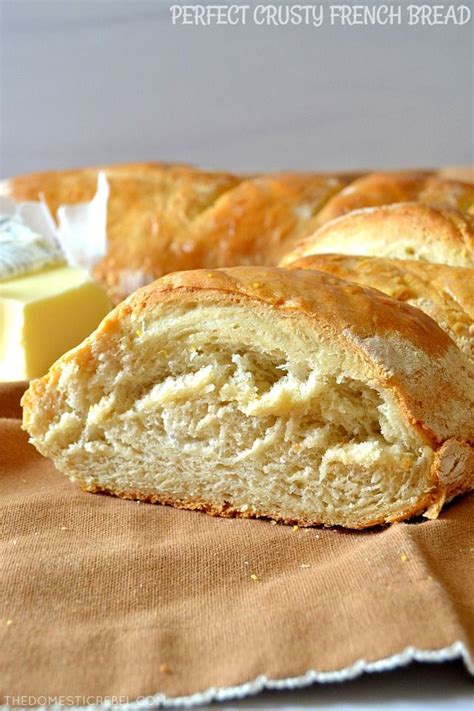 Perfect And Easy Crusty Soft French Bread Recipe French Bread Recipe