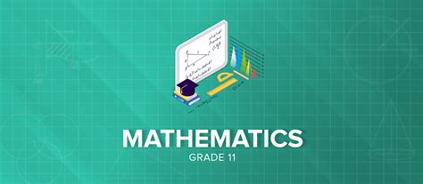 Grade 11 Mathematics Comprehensive Learning With Mysecondteacher Nepal