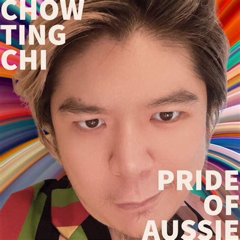 Pride Of Aussie Album By Chow Ting Chi Spotify