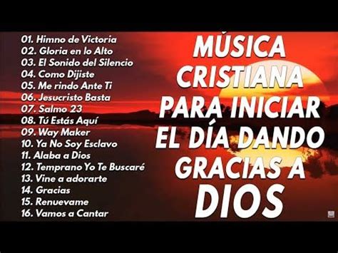 Las Mejores Canciones Cristianas De Todos Los Tiempos Alabanzas