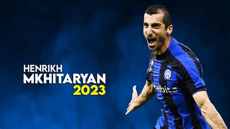 Henrikh Mkhitaryan 2023 – BEST Skills & Goals, Assists - HD - YouTube