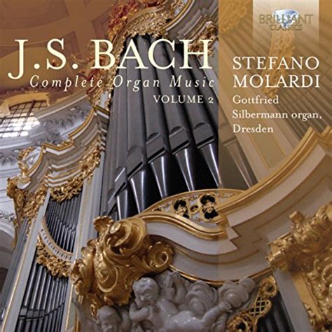 Reproducir J S Bach Complete Organ Music Vol 2 De Stefano Molardi