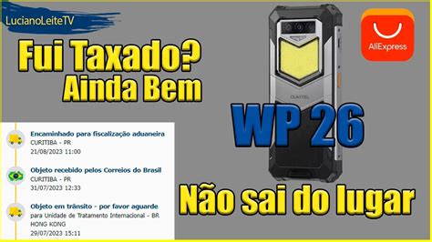 Fui Taxado No Celular Wp Ainda Bem Aliexpress Youtube