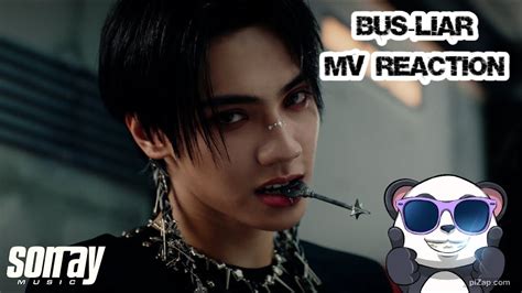 BUS LIAR OFFICIAL MV Reaction KingPandazilla YouTube