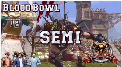 Blood Bowl Ccl S Semi Final Lemarseillais High Elves Vs