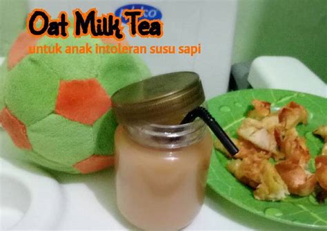 Resep Oat Milk Tea U Anak Intoleran Susu Sapi Oleh Niabundaalif