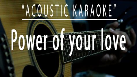 Power Of Your Love Acoustic Karaoke Hillsong Worship YouTube