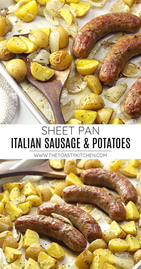 Sheet Pan Italian Sausage And Potatoes Recipe By The Toasty Kitchen