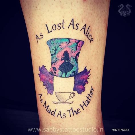 A Tattoo That Says As Lost As Alice As Mad As The Hatter