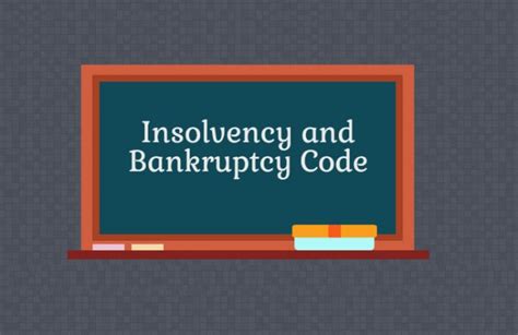 An Overview Of The New Legal Concepts Introduced Into The Insolvency And Bankruptcy Code 2016