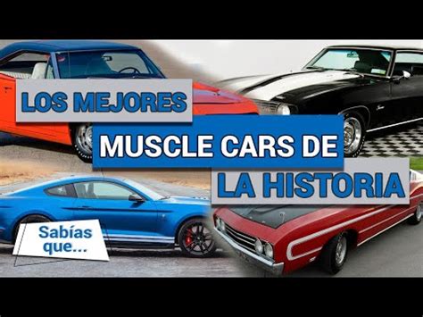 Elegimos Los 10 Mejores Muscle Car De La Historia