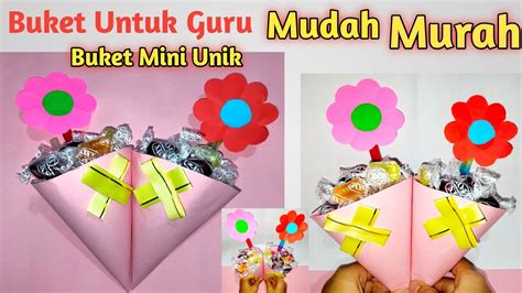 Kado Hadiah Untuk Hari Guru Buket Untuk Guru Snack Permen Alat